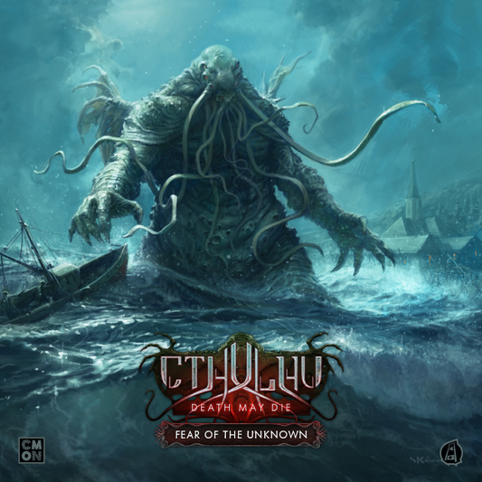 Cthulhu Death May Die: Fear of the Unknown